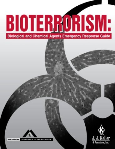 Bioterrorism: Biological And Chemical Agents Emergency Response Guide - Click to Buy