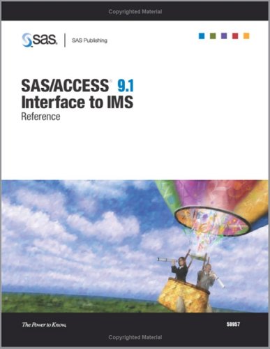 Sas/Access 9.1 Interface to Ims: Reference - Click to Buy