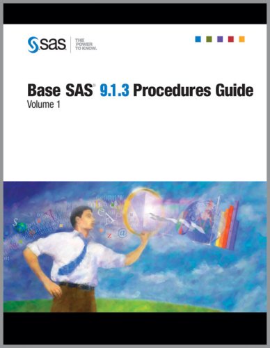 Base SAS 9.1.3 Procedures Guide (Four Volume Set) - Click to Buy