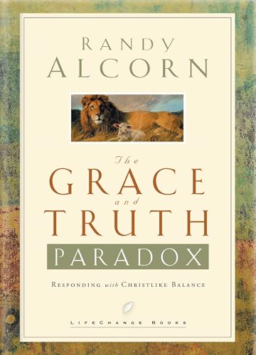 The Grace and Truth Paradox: Responding with Christlike Balance - Click to Buy