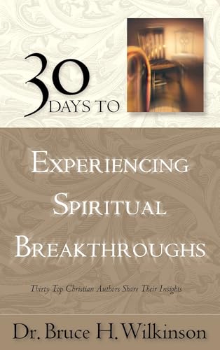 30 Days to Experiencing Spiritual Breakthroughs - Click to Buy