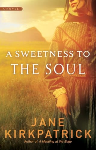A Sweetness to the Soul: 01 (Dreamcatcher)