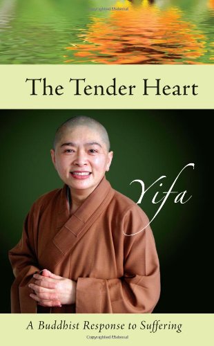 The Tender Heart: A Buddhist Response to Suffering