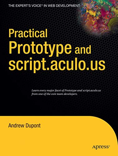 Practical Prototype and script.aculo.us (Expert's Voice in Web Development) - Click to Buy