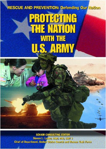 Protecting the Nation with the U.S. Army (Rescue and Prevention) - Click to Buy