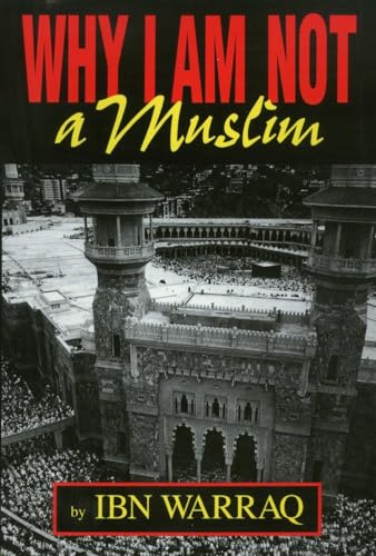 Why I Am Not a Muslim - Click to Buy