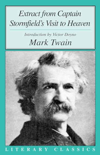 Extract from Captain Stormfield's Visit to Heaven (Literary Classics) - Click to Buy