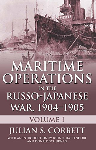 Maritime Operations in the Russo-Japanese War, 190: Volume One - Click to Buy