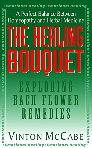 Healing Bouquet: Exploring Bach Flower Remedies - Click to Buy