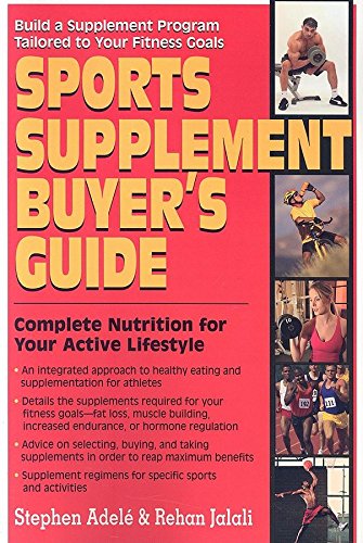Sports Supplement Buyer's Guide: Complete Nutrition for Your Active Lifestyle - Click to Buy