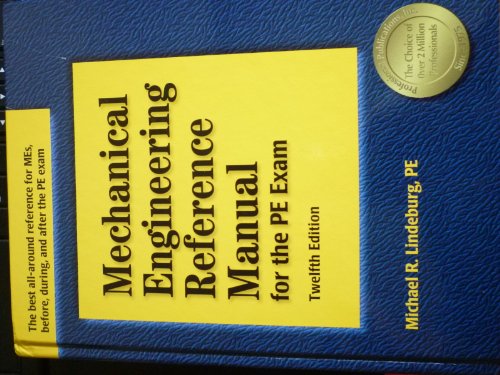 Mechanical Engineering Reference Manual: for the PE Exam - Click to Buy