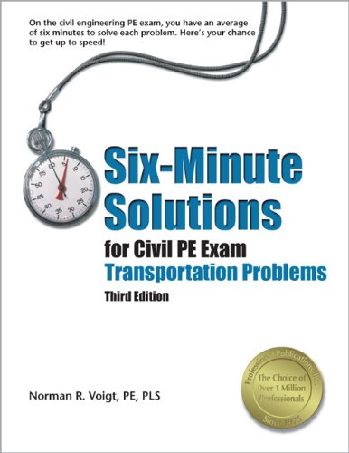 Six-Minute Solutions for Civil PE Exam Transportation Problems - Click to Buy
