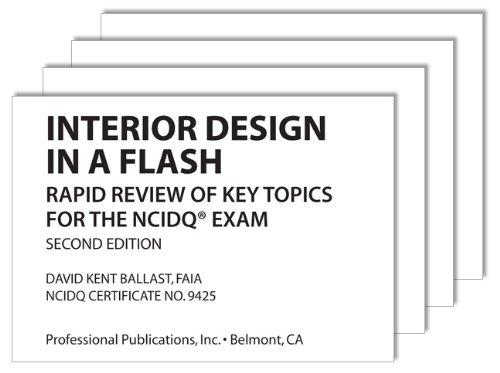 Interior Design in a Flash: Rapid Review of Key Topics for the NCIDQ® Exam