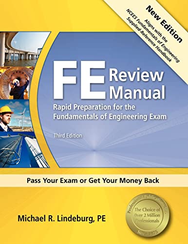 PPI FE Review Manual: Rapid Preparation for the Fundamentals of Engineering Exam, 3rd Edition – A Comprehensive Preparation Guide for the FE Exam - Click to Buy