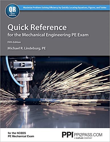 PPI Quick Reference for the Mechanical Engineering PE Exam, 5th Edition (Paperback) – A Quick Reference Guide for the NCEES PE Mechanical Exam - Click to Buy