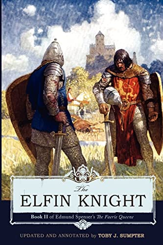 The Elfin Knight: Book 2 of Edmund Spenser's 'The Faerie Queene' - Click to Buy