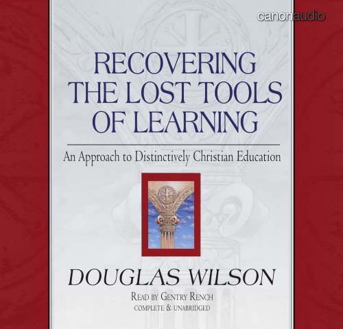 Recovering the Lost Tools of Learning AudioBook - Click to Buy