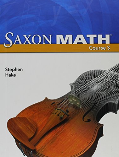 Saxon Math - Student Edition, Course 3, Grade 8