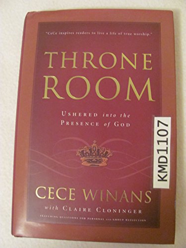 Throne Room: Ushered into the Presence of God - Click to Buy