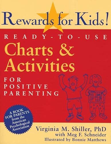 Rewards for Kids!: Ready-to-Use Charts & Activities for Positive Parenting (APA LifeTools Series)