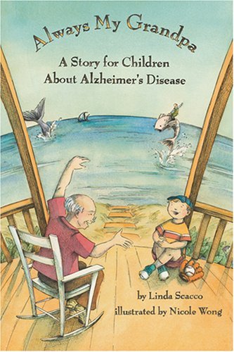 Always My Grandpa: A Story for Children About Alzheimer's Disease - Click to Buy