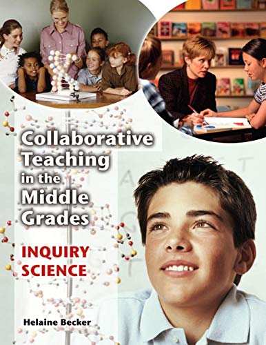 Collaborative Teaching in the Middle Grades: Inquiry Science - Click to Buy