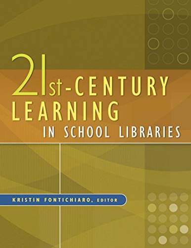 21st-Century Learning in School Libraries - Click to Buy
