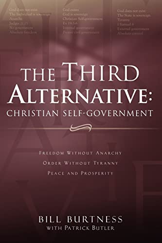 The Third Alternative: Christian Self-Government - Click to Buy