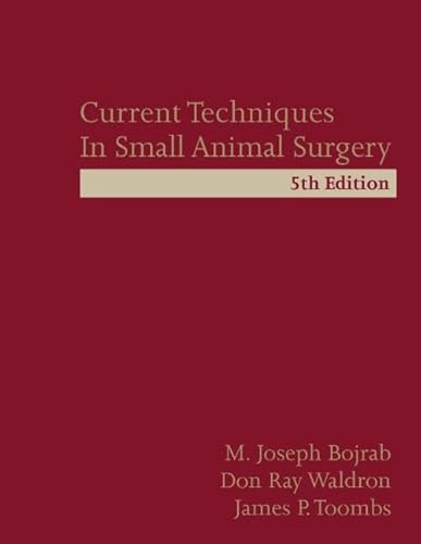 Current Techniques in Small Animal Surgery - Click to Buy