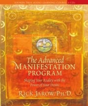 The Advanced Manifestation Program: Shaping Your Reality With the Power of Your Desire - Click to Buy