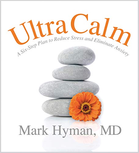 Ultracalm: A Six-Step Plan to Reduce Stress and Eliminate Anxiety - Click to Buy