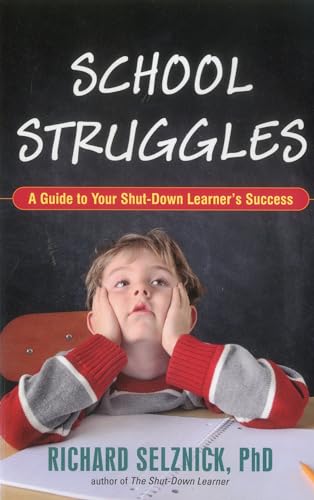 School Struggles: A Guide to Your Shut-Down Learner's Success - Click to Buy