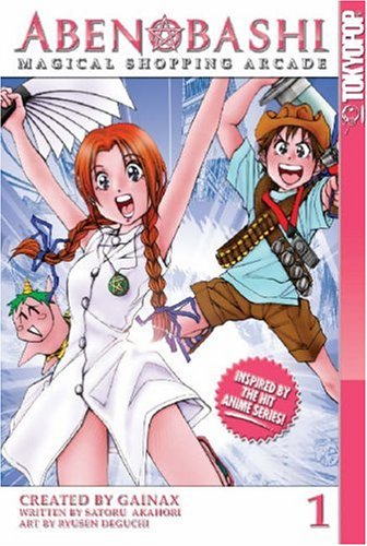Abenobashi: Magical Shopping Arcade Volume 1: v. 1 - Click to Buy