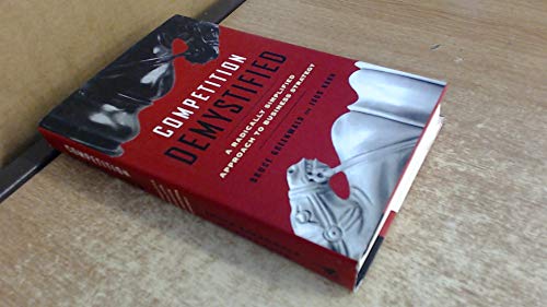 Competition Demystified: A Radically Simplified Approach To Business Strategy - Click to Buy