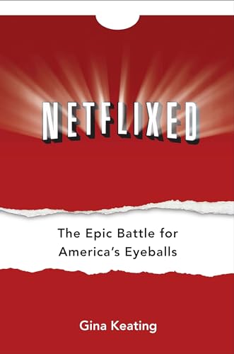 Netflixed: The Epic Battle for America's Eyeballs - Click to Buy