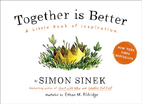 Together Is Better: A Little Book of Inspiration - Click to Buy