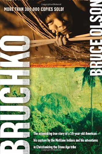 Bruchko: The Astonishing True Story of a 19-Year-Old American, His Capture by the Motilone Indians and His Adventures in Christianizing the Stone Age Tribe - Click to Buy