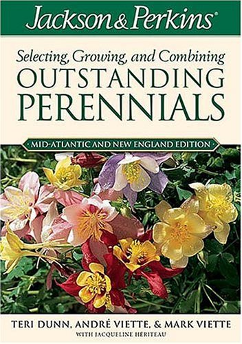 Jackson & Perkins Selecting, Growing and Combining Outstanding Perennials: Northwestern Edition - Click to Buy