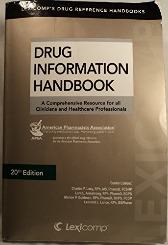 Lexi-Comp's Drug Information Handbook 2011-2012: A Comprehensive Resource for All Clinicians and Healthcare Professionals (LexiComp's Drug Reference Handbooks) - Click to Buy