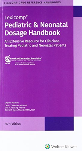 Pediatric & Neonatal Dosage Handbook - Click to Buy