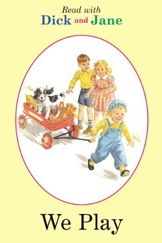 We Play (Read With Dick and Jane) - Click to Buy