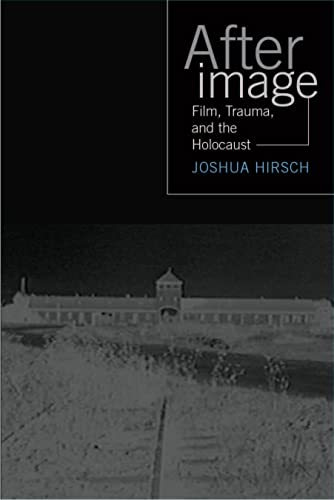 Afterimage: Film, Trauma And The Holocaust - Click to Buy