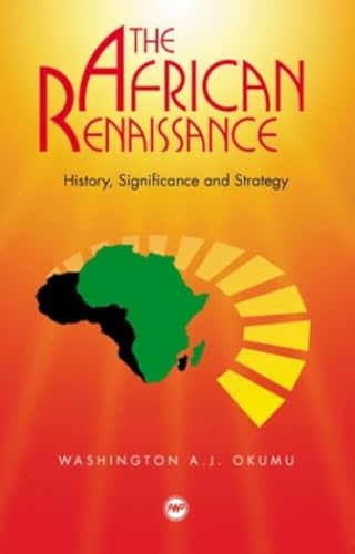 The African Renaissance: History, Significance and Strategy