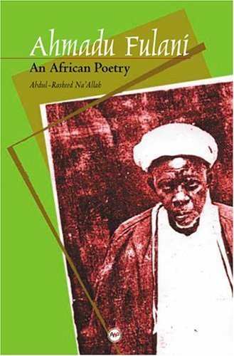 Ahmadu Fulani: An African Poetry - Click to Buy