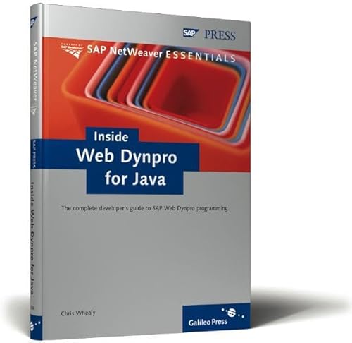 Inside Web Dynpro for Java: A guide to the principles of programming in SAP's Web Dynpro