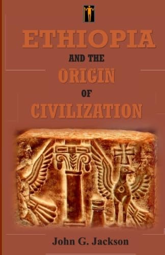 Ethiopia and the Origin of Civilization