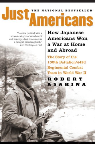 Just Americans: How Japanese Americans Won a War at Home and Abroad - Click to Buy