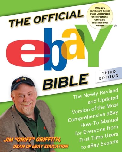 The Official eBay Bible, Third Edition: The Newly Revised and Updated Version of the Most Comprehensive eBay How-To Manual for Everyone from First-Time Users to eBay Experts - Click to Buy