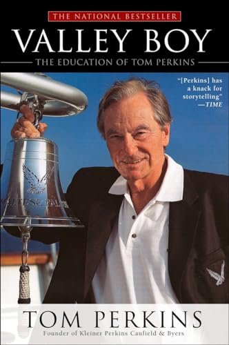 Valley Boy: The Education of Tom Perkins - Click to Buy