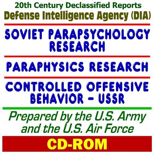 20th Century U.S. Military Defense and Intelligence Declassified Reports: Paraphysics, Controlled Offensive Behavior, and Parapsychology Research - ... Psychokinesis (PK), Levitation (CD-ROM) - Click to Buy